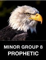 Minor Group 8 Prophetic