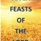 Seven Feasts of the Lord Seven Feasts of the Lord