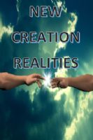 New Creation Realities